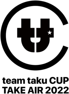 team taku CUP 2022 TAKE AIR開催、出店のご案内※イベントは終了しました