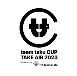 teamtakuCUP TAKEAIR2023 開催、出店のお知らせ※イベントは終了しました